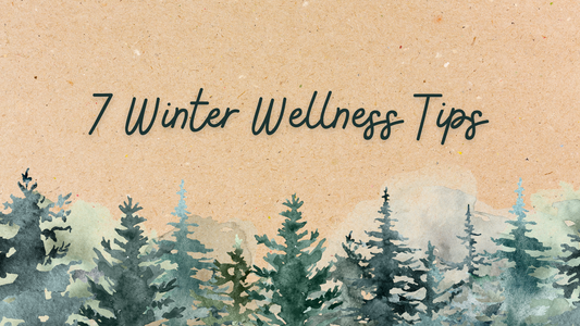 7 Winter Wellness Tips